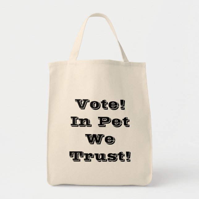 Bolso De Tela Votar Mascota Confiamos (Frente)