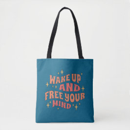 Bolso De Tela Wake Up and Free your Mind