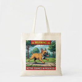 Bolso De Tela Warning Active Zoomies French Bulldog Funny Dog De
