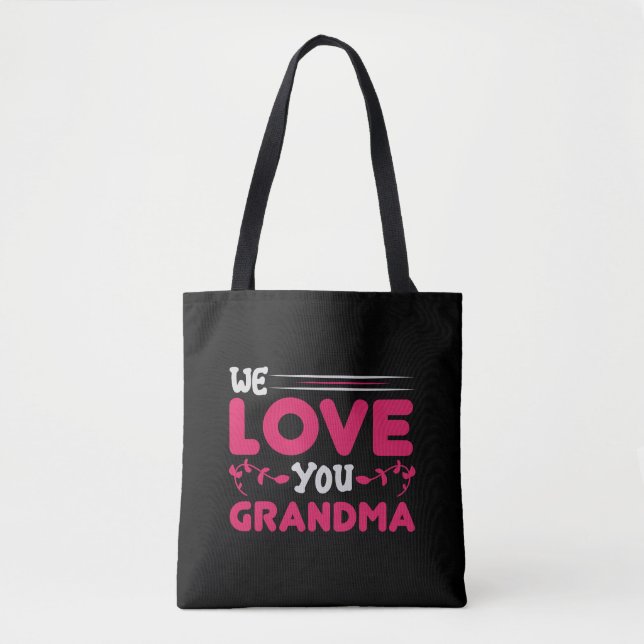 Bolso De Tela we love you grandma (Anverso)