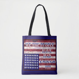 BOLSO DE TELA WE THE PEOPLE - HAVE HAD ENOUGH