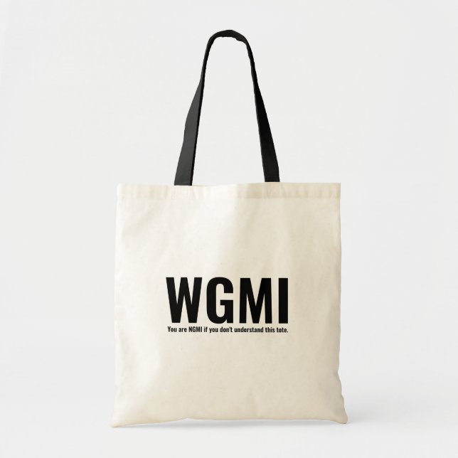 Bolso De Tela WGMI Vamos a hacerlo gracioso NGMI Crypto NFT (Frente)