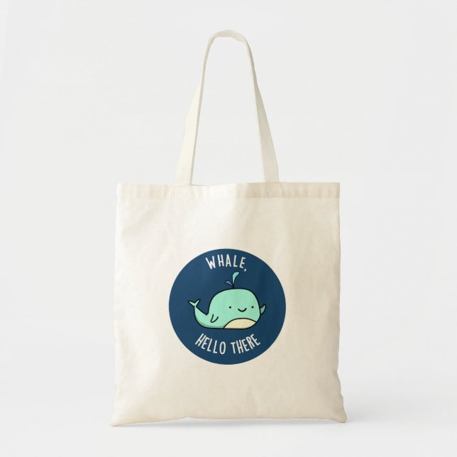 Bolso De Tela Whale Hello There Funny Whale Pun (Frente)
