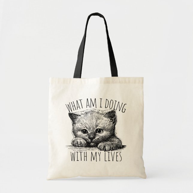 Bolso De Tela What Am I Doing With My Lives Cute Kitten (Frente)