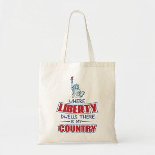 Bolso De Tela Where liberty dwells there is my country