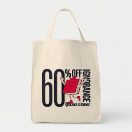 Bolso De Tela Whimsical Ignorance Is Banned Educational Grocery 