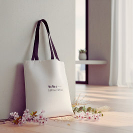 Bolso De Tela White and black Humorous funny typography quote