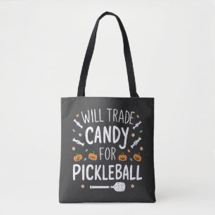 Bolso De Tela Will Trade Candy For Pickleball Spooky Halloween