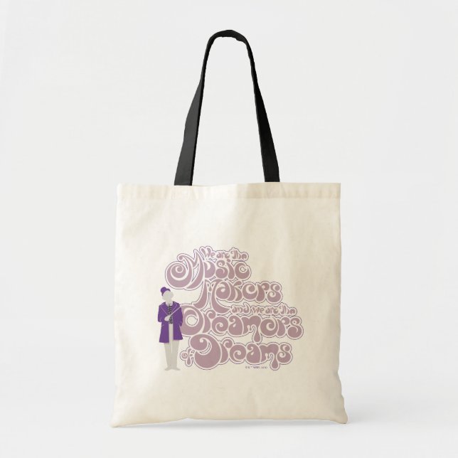 Bolso De Tela Willy Wonka - Fabricantes de música, soñadores de  (Frente)