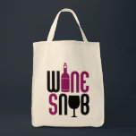 Bolso De Tela Wine Snob<br><div class="desc">Un diseño divertido de los amantes del vino dice WINE SNOB con una botella de vino para la "i" en la palabra WINE y una copa de vino para la "o" en la palabra SNOB. ¡PinkInkArt original!</div>