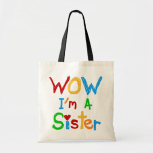 Bolso De Tela WOW, soy una hermana camiseta y GIfts
