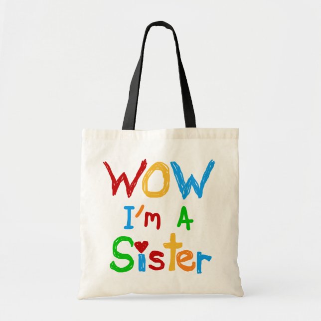 Bolso De Tela WOW, soy una hermana camiseta y GIfts (Frente)
