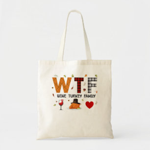 Bolso De Tela WTF Wine Turkey La familia de la camiseta Funny Th