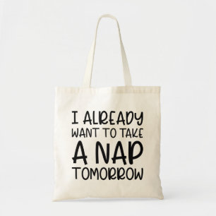 Bolso De Tela Ya Quiero Tomar Una Napa Mañana