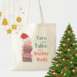 Bolso De Tela Yarn and Tales for Winter Hails Christmas