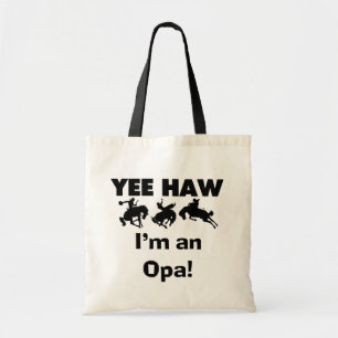 Bolso De Tela Yee Haw Soy una camiseta y regalo de Opa