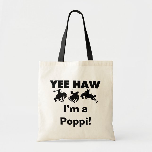 Bolso De Tela Yee Haw, soy una camiseta y regalo de Poppi (Frente)