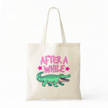 Bolso Tote After A While Gator