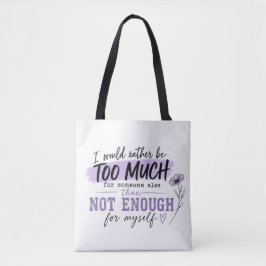 Bolso tote demasiado | Bolsa divertida con cita de