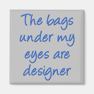 Bolsos de Diseñador Debajo de Mis Ojos Imán de Nev