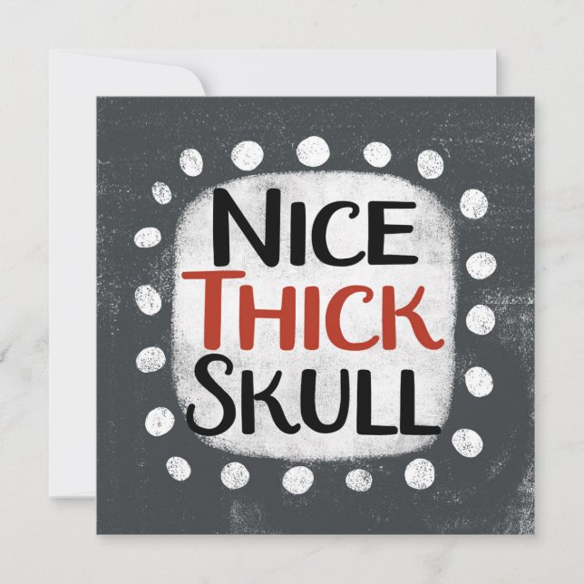 Bonita tarjeta de saludo de cráneo gruesa (Anverso)