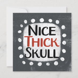 Bonita tarjeta de saludo de cráneo gruesa