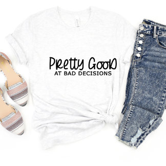 Bonito Bueno En Malo... Sarcasm Camiseta Meme dive