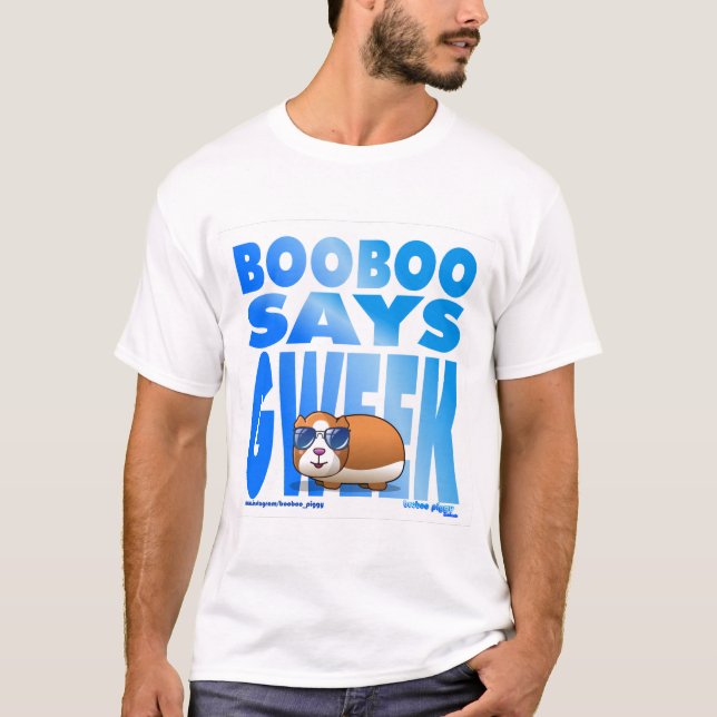Booboo dice diseño de camisetas Gweek (Anverso)