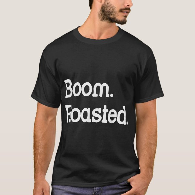 ¡Boom. Asado. Camiseta divertida de regalo de humo (Anverso)