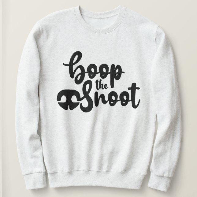 Boop the Snoot Funny Dog cita a sudadera femenina (Anverso del diseño)