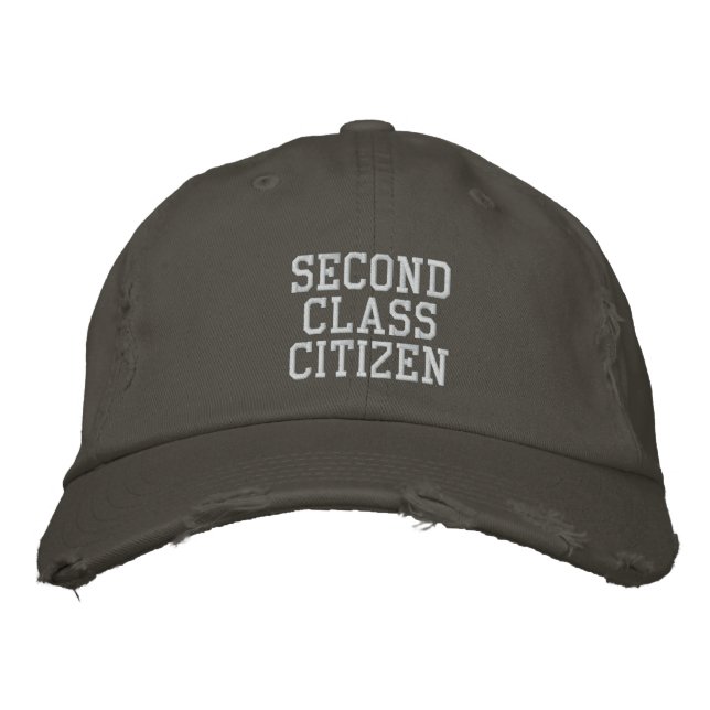 BORDADA CIUDADANO DE SEGUNDA CLASE EL GORRA (Anverso)