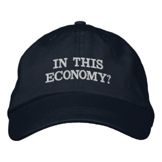 Bordada ¿En Esta Economía? Gorra