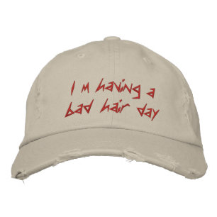 Bordada Estoy teniendo un mal día de pelo bordado gorra