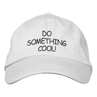 BORDADA ¡HAZ ALGO DE GUAY! GORRA