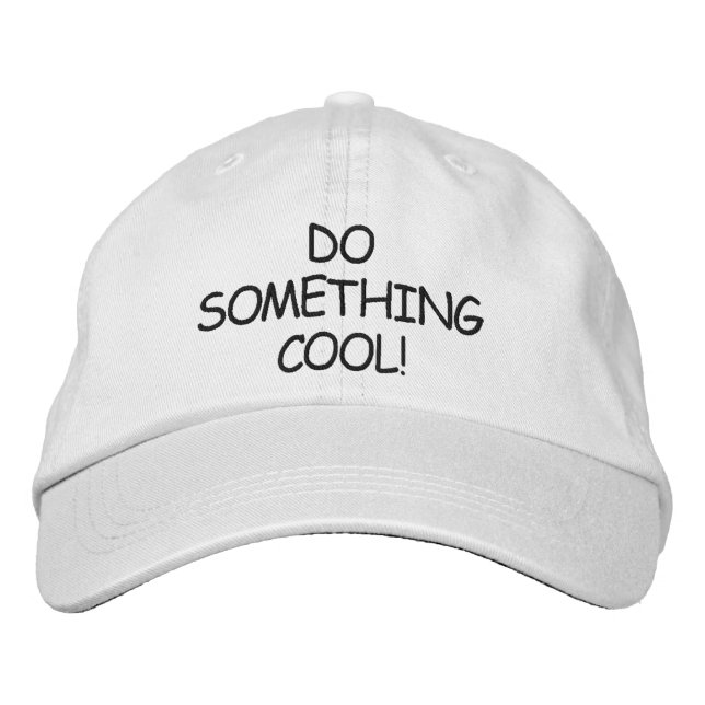 BORDADA ¡HAZ ALGO DE GUAY! GORRA (Anverso)
