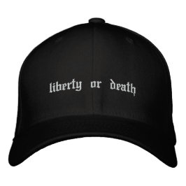 Bordada libertad o muerte Gorra víctima de un delito