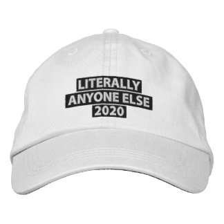 Bordada Literalmente cualquier persona gorra 2020