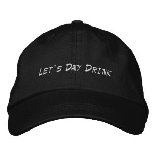 Bordada Vamos a beber el día Gorra