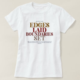 "Bordes Tendidos Límites Establecidos" Camiseta Gr