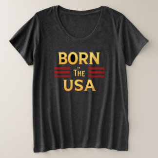 BORN IN THE USA T-Shirt
