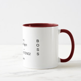 Boss "nunca soy" taza incorrecta.