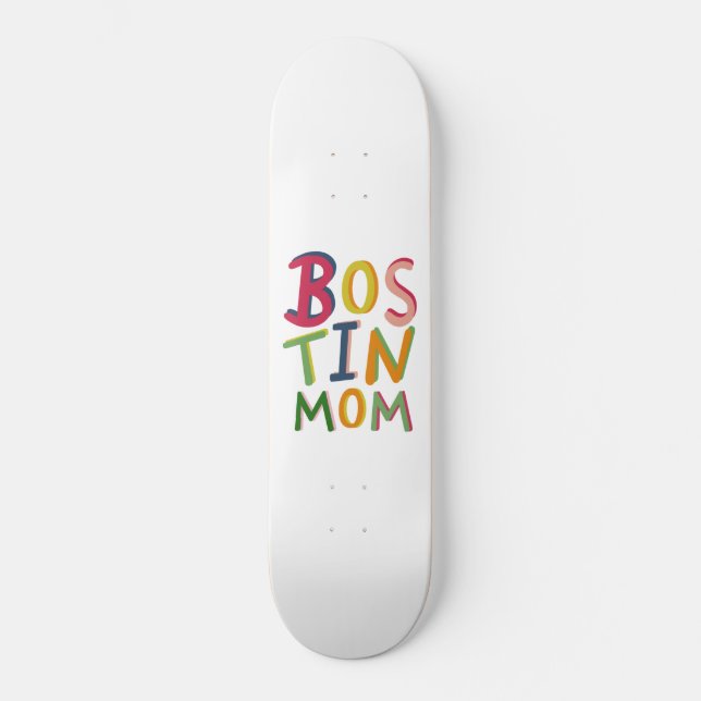 Bostin Mom Black Country Words Skateboard (Anverso)