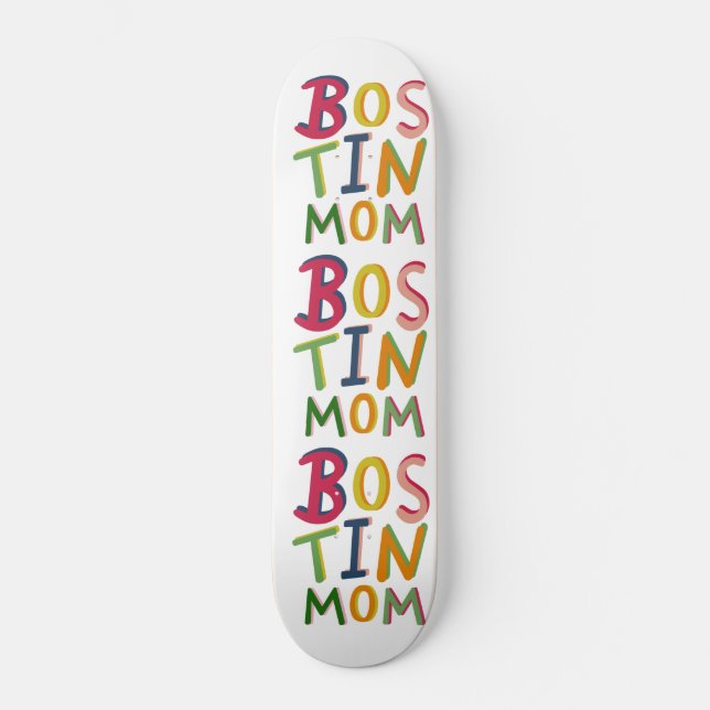 Bostin Mom Black Country Words Skateboard (Anverso)