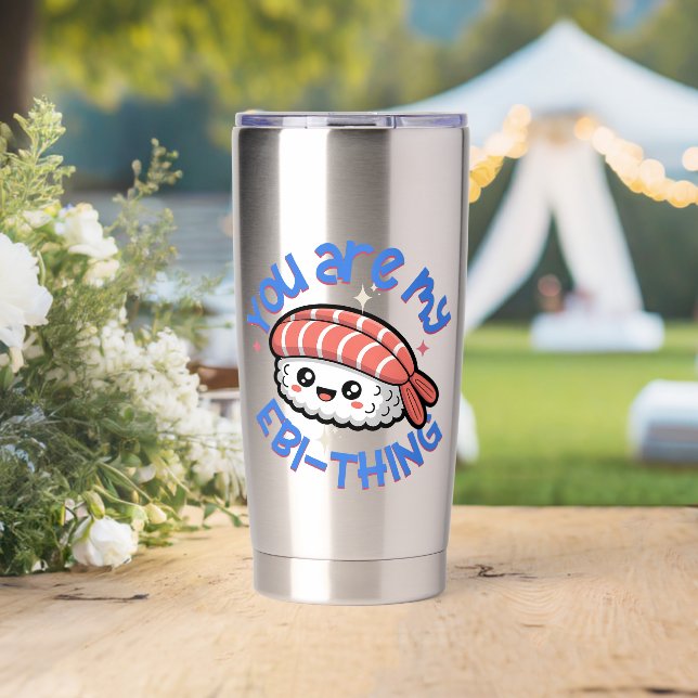 Botella Aislada Eres mi Ebi-cosa texto azul Sushi (Boda (girado))