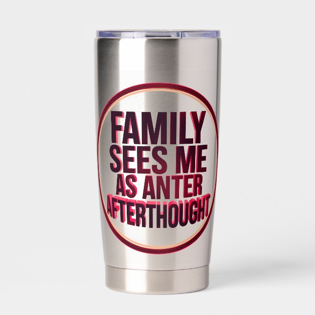 Botella Aislada Family Sees Me As An Afterthought (Frente)