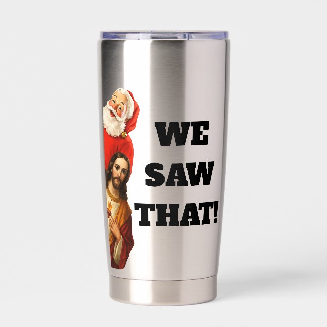 Botella Aislada Funny “We Saw That” Santa and Jesus Design (Frente)