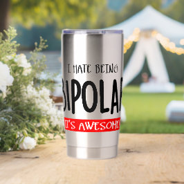 Botella Aislada I hate being bipolar