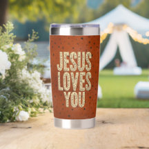 Jesus Loves You Rustic Christian Encouragement