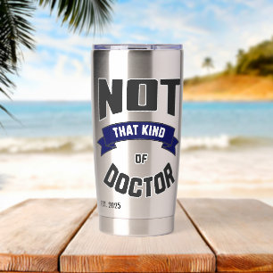 Botella Aislada No Ese Tipo de Doctor Divertido PhD