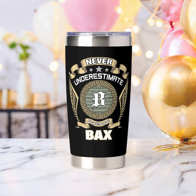 BOTELLA AISLADA NUNCA_SUBESTIMES_EL_PODER_DE_UN_BAX (Despedida de soltero (girado))
